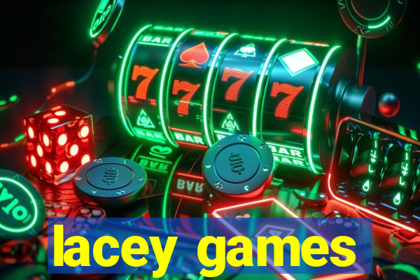 lacey games